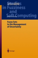 Fuzzy Sets in the Management of Uncertainty