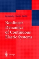 Nonlinear Dynamics of Continuous Elastic Systems