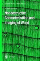 Nondestructive Characterization and Imaging of Wood