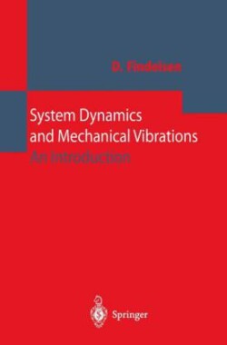 System Dynamics and Mechanical Vibrations