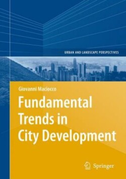 Fundamental Trends in City Development