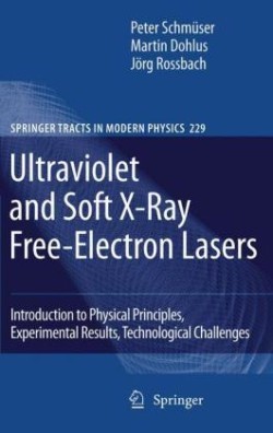 Ultraviolet and Soft X-Ray Free-Electron Lasers