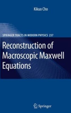 Reconstruction of Macroscopic Maxwell Equations