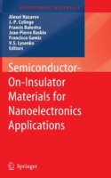 Semiconductor-On-Insulator Materials for Nanoelectronics Applications