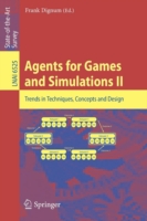 Agents for Games and Simulations II