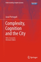 Complexity, Cognition and the City