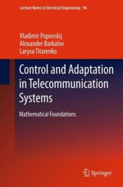 Control and Adaptation in Telecommunication Systems