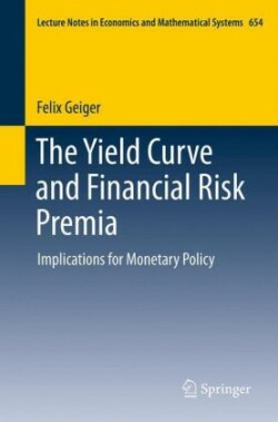 Yield Curve and Financial Risk Premia