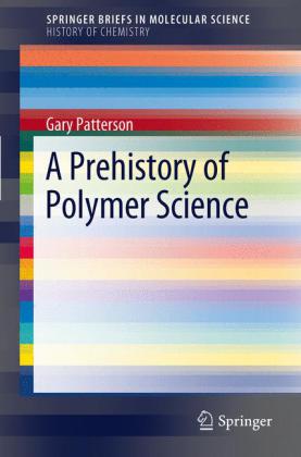 Prehistory of Polymer Science