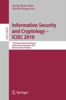 Information Security and Cryptology - ICISC 2010