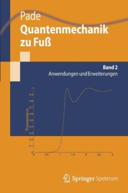 Quantenmechanik zu Fuß 2