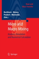 Micro and Macro Mixing