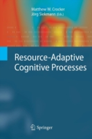 Resource-Adaptive Cognitive Processes