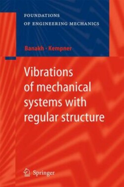 Vibrations of mechanical systems with regular structure