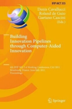 Building Innovation Pipelines through Computer-Aided Innovation