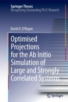 Optimised Projections for the Ab Initio Simulation of Large and Strongly Correlated Systems