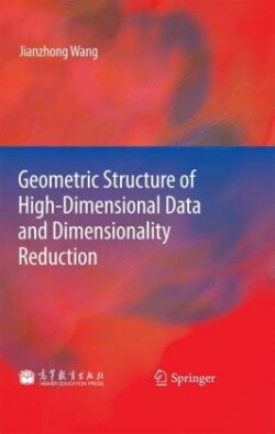 Geometric Structure of High-Dimensional Data and Dimensionality Reduction