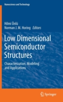 Low Dimensional Semiconductor Structures