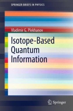 Isotope-Based Quantum Information