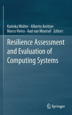 Resilience Assessment and Evaluation of Computing Systems