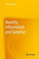 Novelty, Information and Surprise