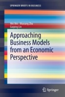 Approaching Business Models from an Economic Perspective