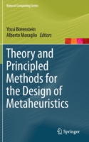 Theory and Principled Methods for the Design of Metaheuristics