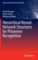 Hierarchical Neural Network Structures for Phoneme Recognition