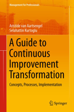 Guide to Continuous Improvement Transformation