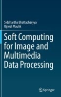 Soft Computing for Image and Multimedia Data Processing