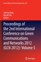 Proceedings of the 2nd International Conference on Green Communications and Networks 2012 (GCN 2012): Volume 5