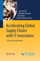 Accelerating Global Supply Chains with IT-Innovation