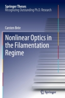 Nonlinear Optics in the Filamentation Regime