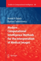 Modern Computational Intelligence Methods for the Interpretation of Medical Images