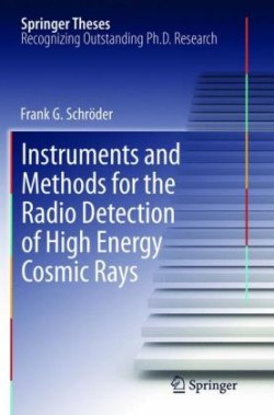 Instruments and Methods for the Radio Detection of High Energy Cosmic Rays