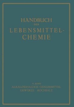 Alkaloidhaltige Genussmittel Gewürze · Kochsalz