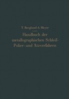 Handbuch der metallographischen Schleif-Polier- und Ätzverfahren
