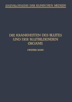 Handbuch der Krankheiten des Blutes und der Blutbildenden Organe