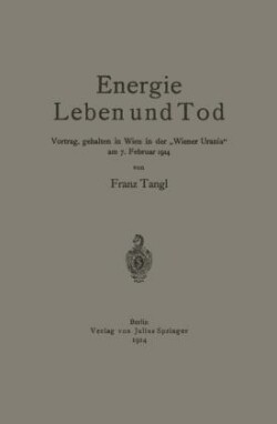 Energie Leben und Tod