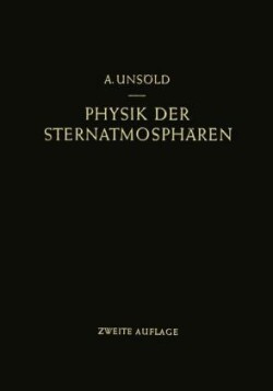 Physik der Sternatmosphären mit besonderer Berücksichtigung der Sonne