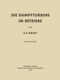 Die Dampfturbine im Betriebe