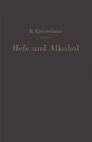 Hefe und Alkohol sowie andere Gärungsprodukte