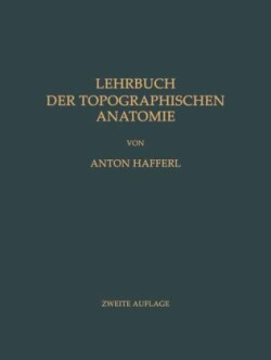 Lehrbuch der Topographischen Anatomie