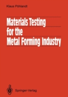 Materials Testing for the Metal Forming Industry