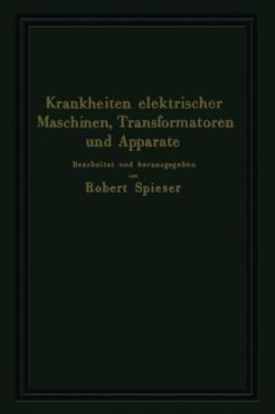 Krankheiten elektrischer Maschinen, Transformatoren und Apparate