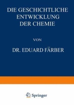 Die Geschichtliche Entwicklung der Chemie