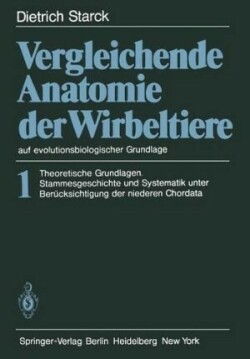 Vergleichende Anatomie der Wirbeltiere auf evolutionsbiologischer Grundlage