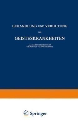 Behandlung und Verhütung der Geisteskrankheiten