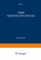 Über Nervöse Entartung