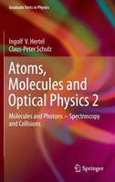 Atoms, Molecules and Optical Physics 2